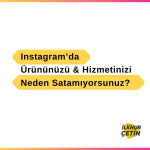 Instagram Satamama Nedenleri 150x150